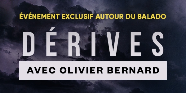 Dérives : échange avec Olivier Bernard
