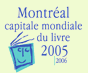 Montral, capitale mondiale du livre (lien)